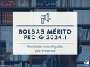 BOLSA MÉRITO 2024.1 - inscrições homologadas pós-recursos.png