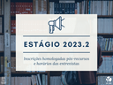 Edital Estágio 2023.2 - ACI - inscrições homologadas pós-recursos.png