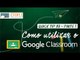 Tutorial EFOPLI 03 - Como utilizar o Google Classroom - parte 1