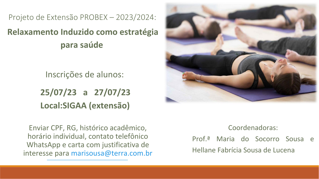 Projeto de Extensão PROBEX 2023/2024: Relaxamento Induzido como estratégia para a saúde