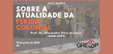Sobre a atualidade da ferida colonial