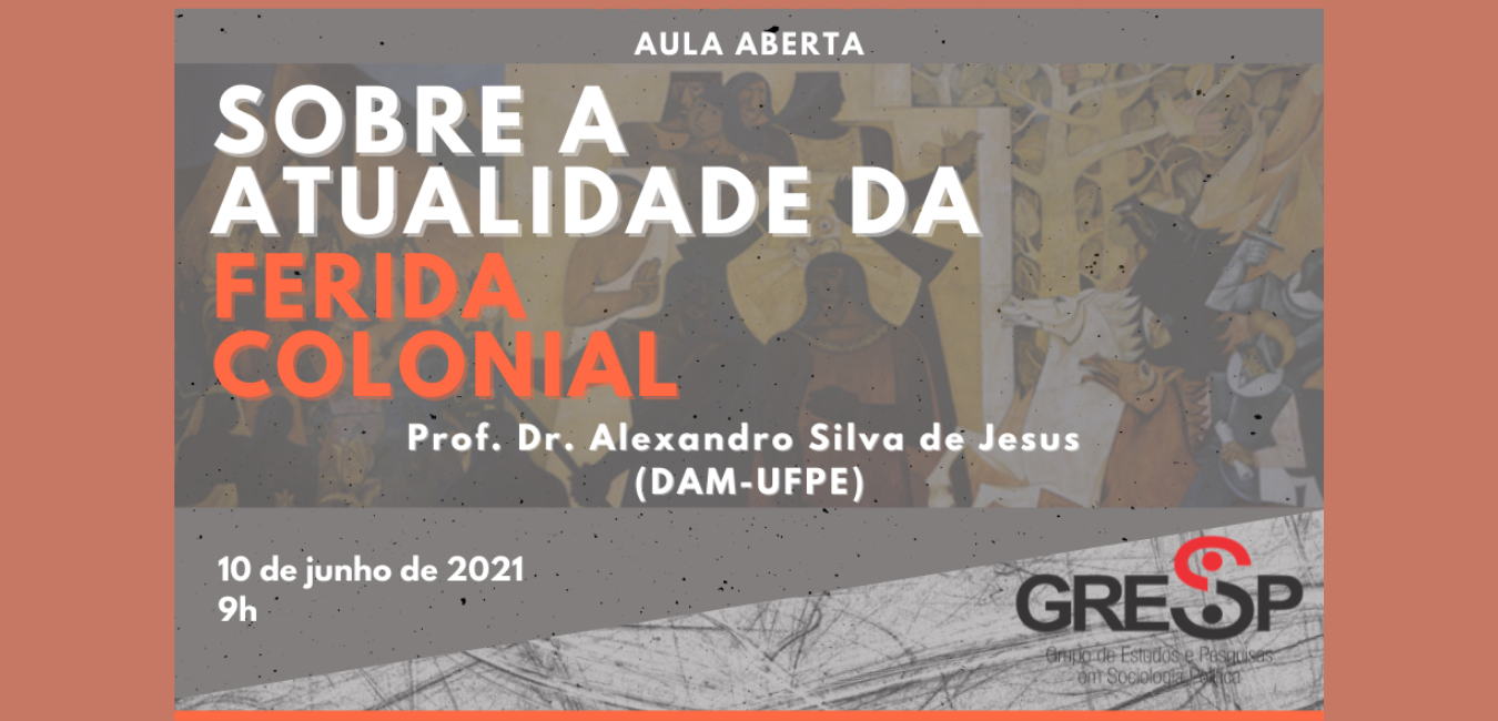 Sobre a atualidade da ferida colonial