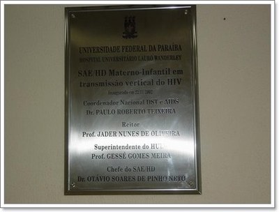 Fig. 6: Placa de inauguração do SAE Materno-Infantil Fig. 6: Placa de inauguração do SAE Materno-Infantil