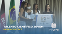 UFPB promove 11º Talento Científico Jovem