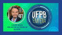 UFPB EM DIA - Entrevista Valdir Braga, Pró-Reitor - Propesq