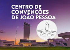 Evento conjunto será no Centro de Convenções de João Pessoa. Crédito: Divulgação