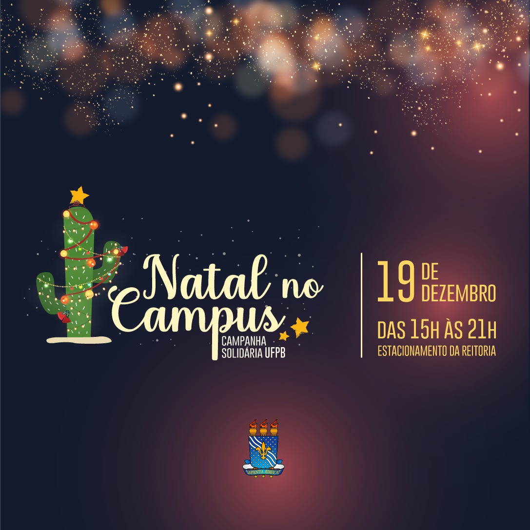Natal no Campus: evento da UFPB, no próximo dia 19, terá música, teatro,  gastronomia e brincadeiras — UNIVERSIDADE FEDERAL DA PARAÍBA - UFPB